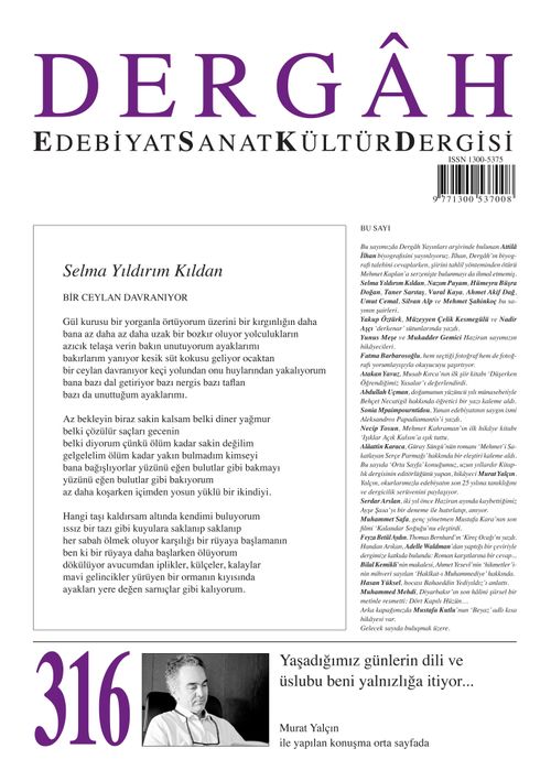 Dergah Edebiyat Sanat Kültür Dergisi Sayı:316 Haziran 2016