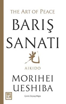 Barış Sanatı & Aikido