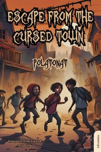 Escape From The Cursed Town