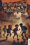 Escape From The Cursed Town