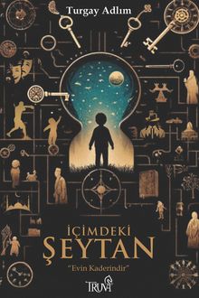 İçimdeki Şeytan & Evin Kaderindir