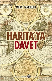 Harita'ya Davet - Murat Tanrıkulu