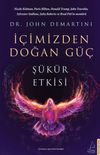 İ&ccedil;imizden Doğan G&uuml;&ccedil; & Ş&uuml;k&uuml;r Etkisi