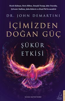 İçimizden Doğan Güç & Şükür Etkisi