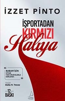 İşportadan Kırmızı Halıya (Babam İçin Kitabının Güncellenmiş Baskısı)