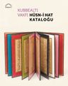 Kubbealtı Vakfı Hüsn-i Hat Kataloğu