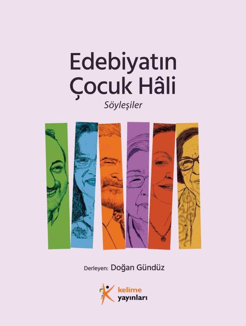 Edebiyatın Çocuk Hali & Söyleşiler