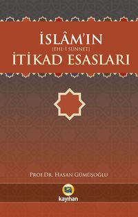 İslamın (Ehl-i Sünnet) İtikad Esasları