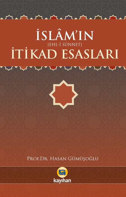 İslamın (Ehl-i Sünnet) İtikad Esasları