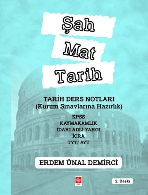 Şah Mat Tarih Tarih Ders Notları ( Kurum Sınavlarına Hazırlık
