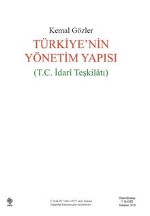 Türkiye'nin Yönetim Yapısı (T.C. İdari Teşkilatı)