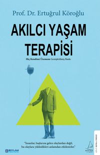Akılcı Yaşam Terapisi