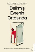 Delirmiş Evrenin Ortasında