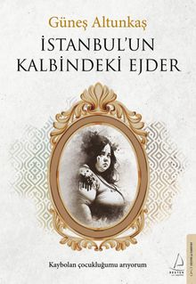 İstanbul’un Kalbindeki Ejder