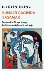 Bunaltı Çağında Yaşamak