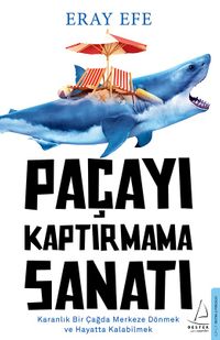 Paçayı Kaptırmama Sanatı