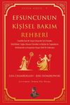 Efsuncunun Kişisel Bakım Rehberi