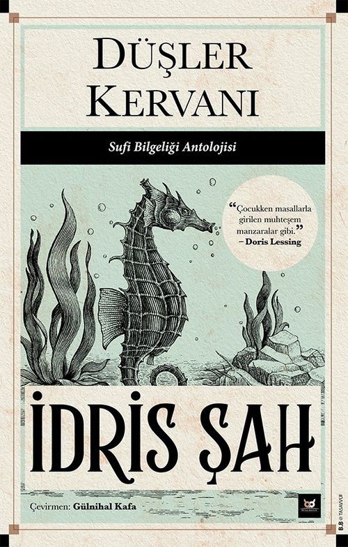 Düşler Kervanı & Sufi Bilgeliği Antolojisi