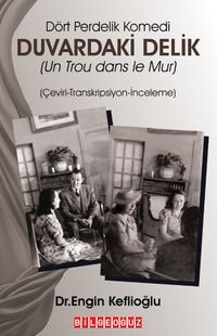 Duvardaki Delik (Komedi 4 Perde)