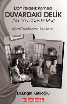 Duvardaki Delik (Komedi 4 Perde)