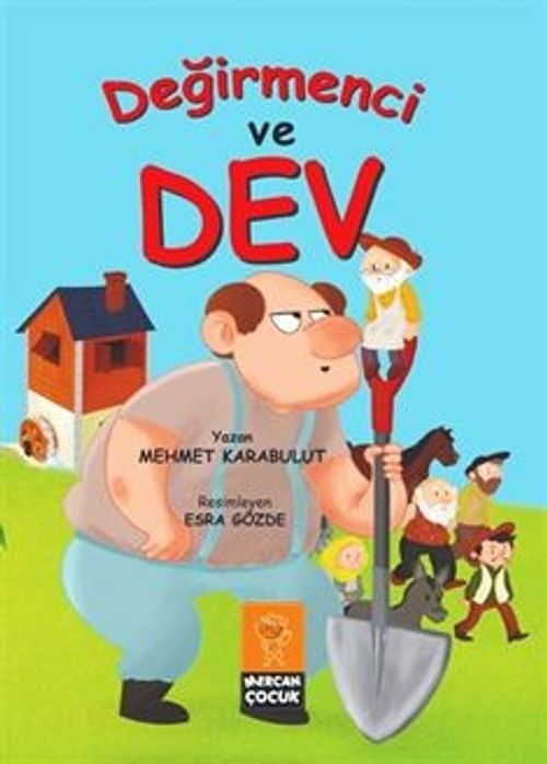 Değirmenci ve Dev (Renkli Resimli)