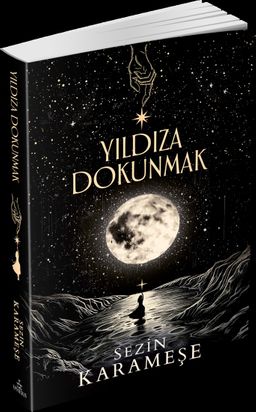 Yıldıza Dokunmak (Karton Kapak)