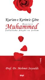 Kur'an-ı Kerim'e Göre Hazreti Muhammed (s.a.v.)