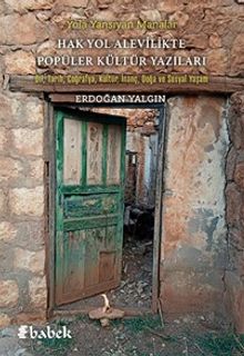 Yola Yansıyan Manalar / Hak Yol Alevilikte Popüler Kültür Yazıları