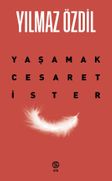 Yaşamak Cesaret İster