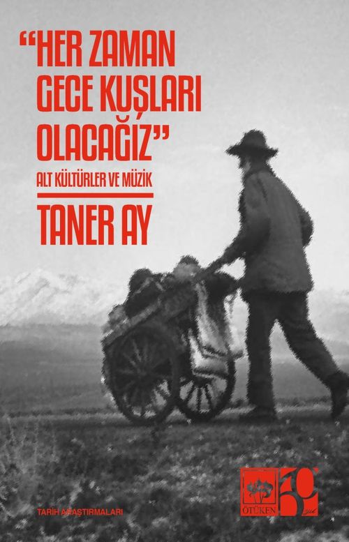 Her Zaman Gece Kuşları Olacağız & Alt Kültürler ve Müzik