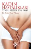 Kadın Hastalıkları ve Onlardan Korunma
