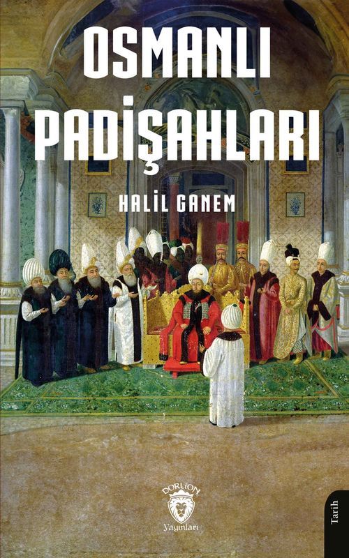 Osmanlı Padişahları 