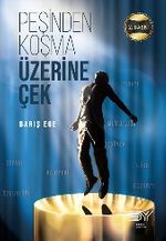 Peşinden Koşma Üzerine Çek