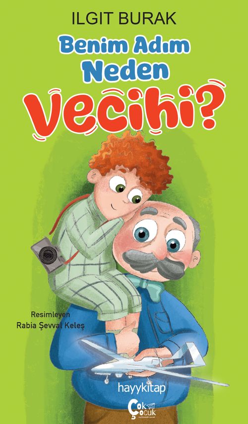 Benim Adım Neden Vecihi?