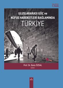 Uluslararası Göç ve Nüfus Hareketleri Bağlamında Türkiye