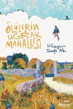 Ölülerin Uğrak Mahallesi