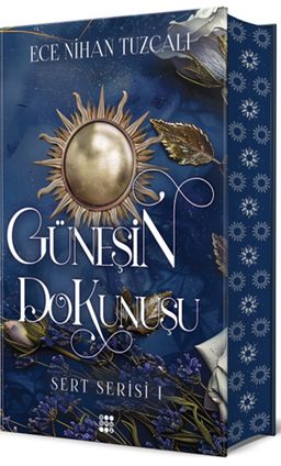 Güneşin Dokunuşu (Ciltli)