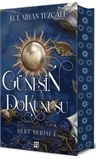 Güneşin Dokunuşu (Ciltli)