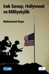 Irak Savaşı, Hollywood ve Milliyet&ccedil;ilik