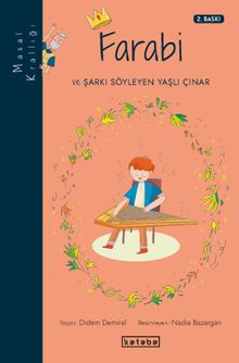 Farabi ve Şarkı Söyleyen Yaşlı Çınar / Masal Krallığı