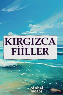 Kırgızca Fiiller