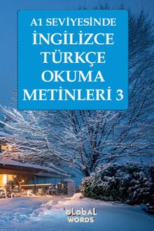A1 Seviyesinde İngilizce-Türkçe Okuma Metinleri 3