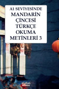A1 Seviyesinde Mandarin Çincesi-Türkçe Okuma Metinleri 3