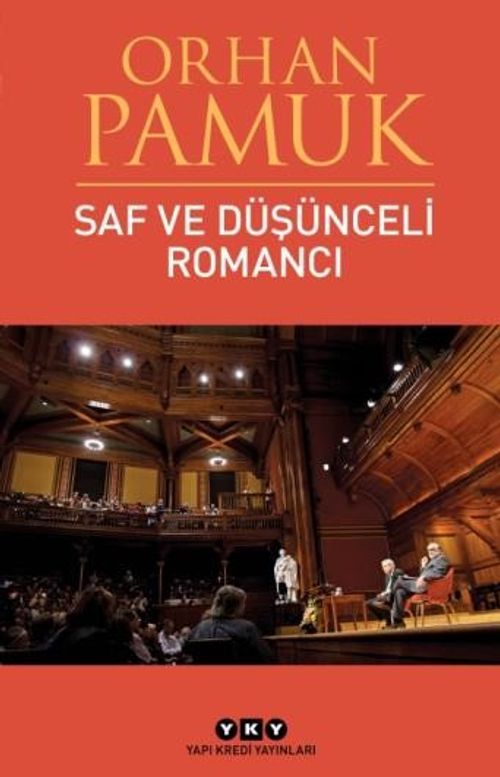 Saf ve Düşünceli Romancı  