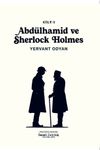 Abd&uuml;lhamid ve Sherlock Holmes (1. Cilt)