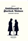 Abd&uuml;lhamid ve Sherlock Holmes (2. Cilt)