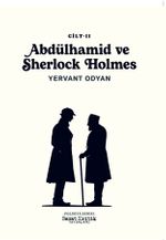 Abdülhamid ve Sherlock Holmes (2. Cilt)