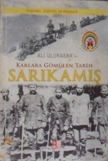 Karlara Gömülen Tarih Sarıkamış / 13-E-26
