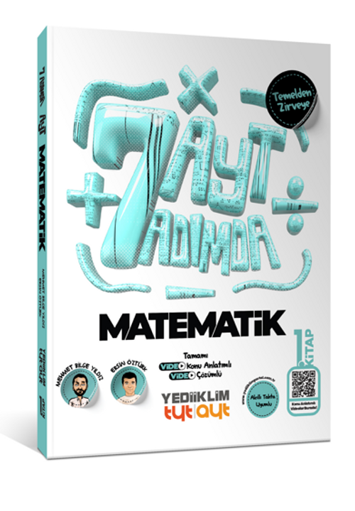 AYT Yedi Adımda Temelden Zirveye Matematik Tamamı Video Konu Anlatımlı ve Tamamı Video Çözümlü Soru Bankası 1. Kitap