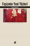 Faşizmin Yeni Y&uuml;zleri